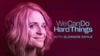 we-can-do-hard-things-glennon-doyle-art-photo-melissa-lyttle-2021-11-09.jpg