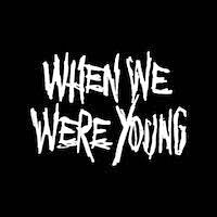 when-we-were-young-logo-2022-10-11.jpg